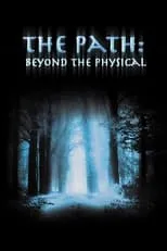 Skip Atwater es Self - Former TMI President en The Path: Beyond the Physical