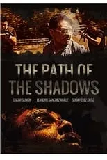 Leandro Sanchez Arauz es  en The path of the shadows