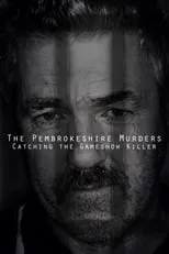 Charles Dale es  en The Pembrokeshire Murders: Catching the Gameshow Killer