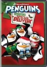 Portada de The Penguins of Madagascar: Operation Special Delivery