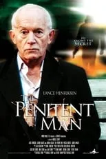 Edward Michael Scott en la película The Penitent Man