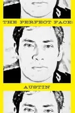 Austin Herring es  en The Perfect Face: Austin Version