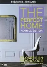 Alain de Botton interpreta a  en The Perfect Home