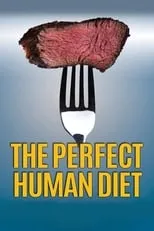 Película The Perfect Human Diet