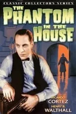 Ricardo Cortez es Paul Wallis en The Phantom in the House