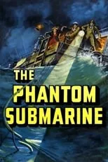 Póster de la película The Phantom Submarine