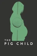 Póster de The Pig Child