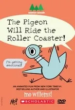 Portada de The Pigeon Will Ride the Roller Coaster!