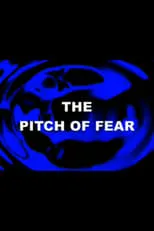 Paul Putner es Man with clipboard en The Pitch of Fear