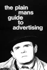 Película The Plain Man's Guide to Advertising