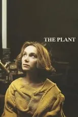 Joanna Roth en la película The Plant