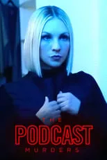 Lanie McAuley interpreta a Chloe en The Podcast Murders