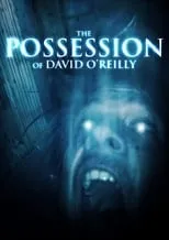 Poster de The Possession of David O'Reilly