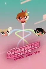 Portada de The Powerpuff Girls: Dance Pantsed