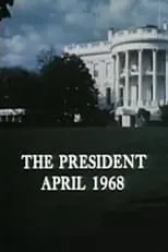 Hubert H. Humphrey interpreta a Self (archive footage) en The President, April 1968