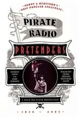 Película The Pretenders: Pirate Radio (1979-2005)