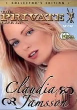 Tiffany Diamond interpreta a  en The Private Life of Claudia Jamsson