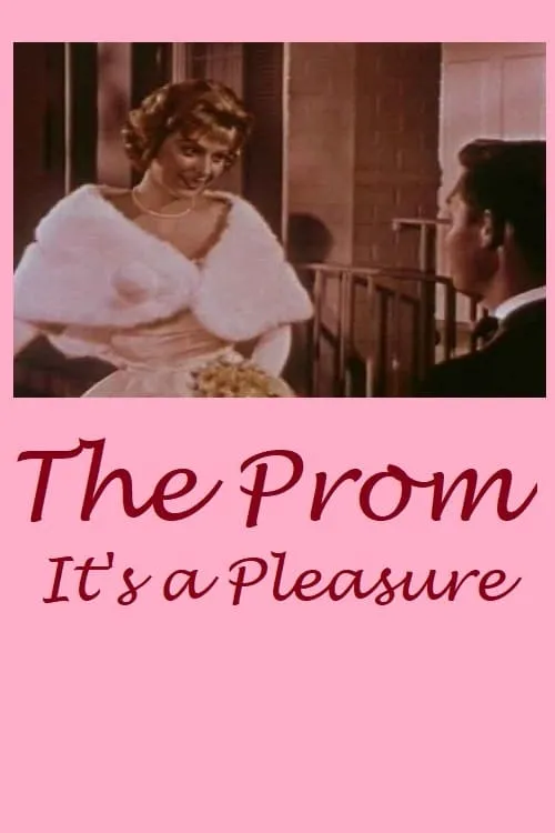 Póster de la película The Prom: It's a Pleasure!