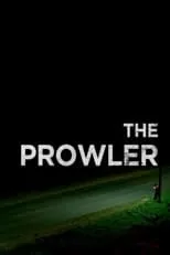 Póster de la película The Prowler