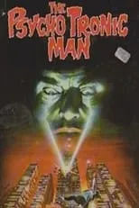 Película The Psychotronic Man