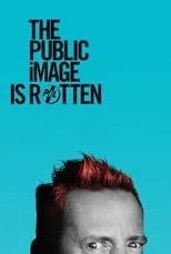 Poster de la película The Public Image Is Rotten - Películas hoy en TV