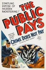 William Pawley es Kelly (uncredited) en The Public Pays