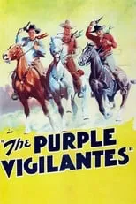 Francis Sayles es Wiliam Jones en The Purple Vigilantes