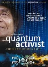 Película The Quantum Activist