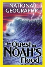 Película The Quest for Noah's Flood