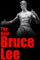 Póster de la película The Real Bruce Lee