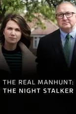 Susanna Reid es Self (Presenter) en The Real Manhunt: The Night Stalker