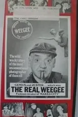 Arthur 'Weegee' Fellig es Himself en The Real Weegee