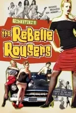 Película The Rebelle Rousers