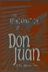 Película The Reincarnation of Don Juan