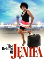 Poster de la película The Return of Jenifa - Películas hoy en TV