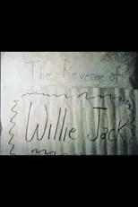 James Buchanan es Willie Jack en The Revenge of Willie Jack