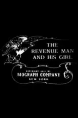 Edwin August es The Revenue Man en The Revenue Man and His Girl