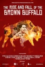 Oscar Zeta Acosta interpreta a Himself en The Rise and Fall of the Brown Buffalo