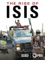 Película The Rise of ISIS