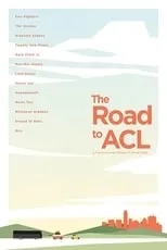 Póster de la película The Road to ACL