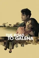 Poster de The Road to Galena