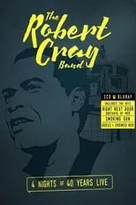 Poster de la película The Robert Cray Band - 4 Nights of 40 Years Live - Películas hoy en TV