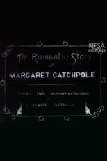 Película The Romantic Story of Margaret Catchpole