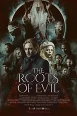 Película The Roots Of Evil