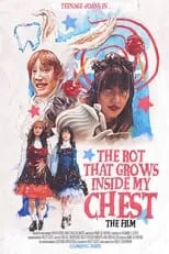 Monica Patteson es Bloody Nurse / Advertisement Voiceover (voice) en The Rot That Grows Inside My Chest (The Film)