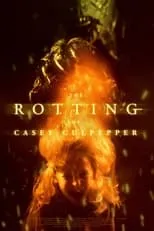 Película The Rotting of Casey Culpepper