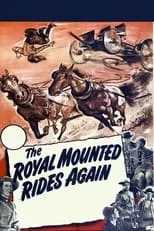 Portada de The Royal Mounted Rides Again