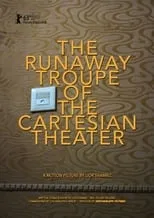 Lior Shamriz es Narrator en The Runaway Troupe of the Cartesian Theater