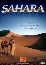 Poster de The Sahara: The Forgotten History of the World's Harshest Desert