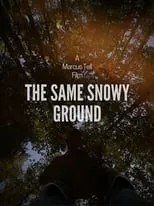 Matan Tal es Narrator en The Same Snowy Ground